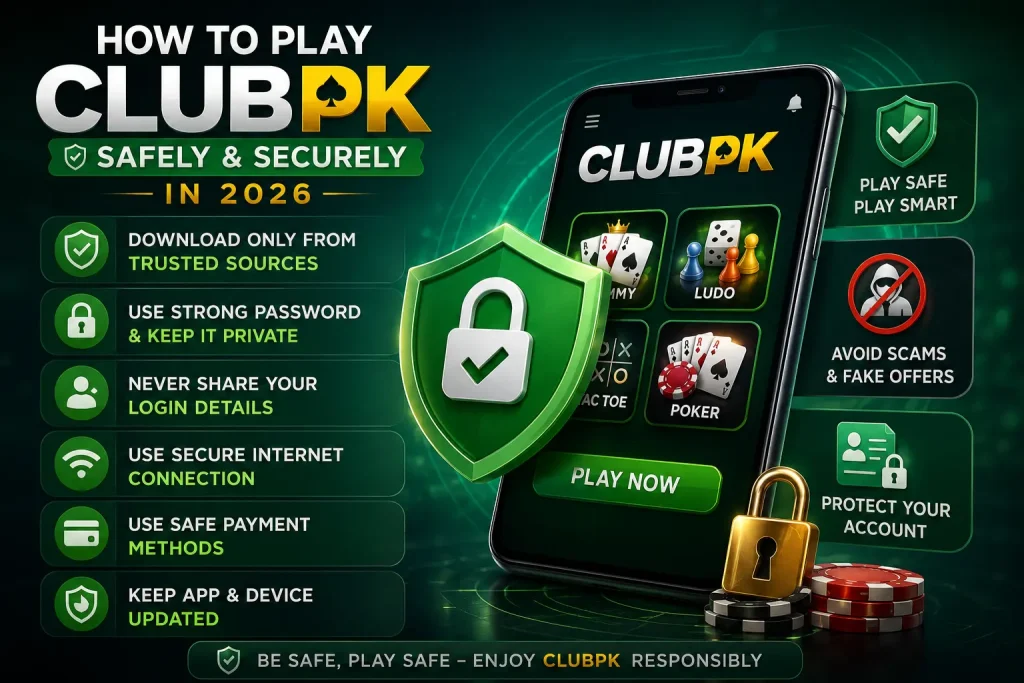 How to Play ClubPK Safely and Securely